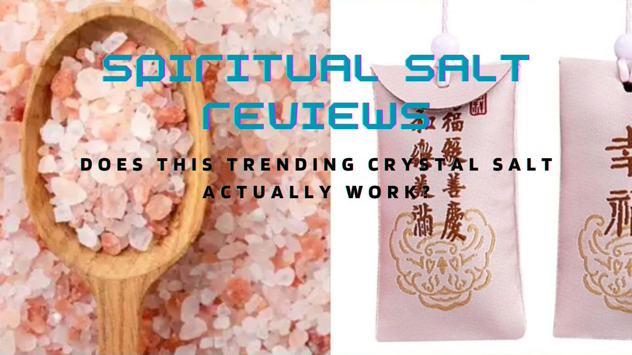 Spiritual Salt Reviews 2024: Does This Trending Crystal Salt Actually Work?