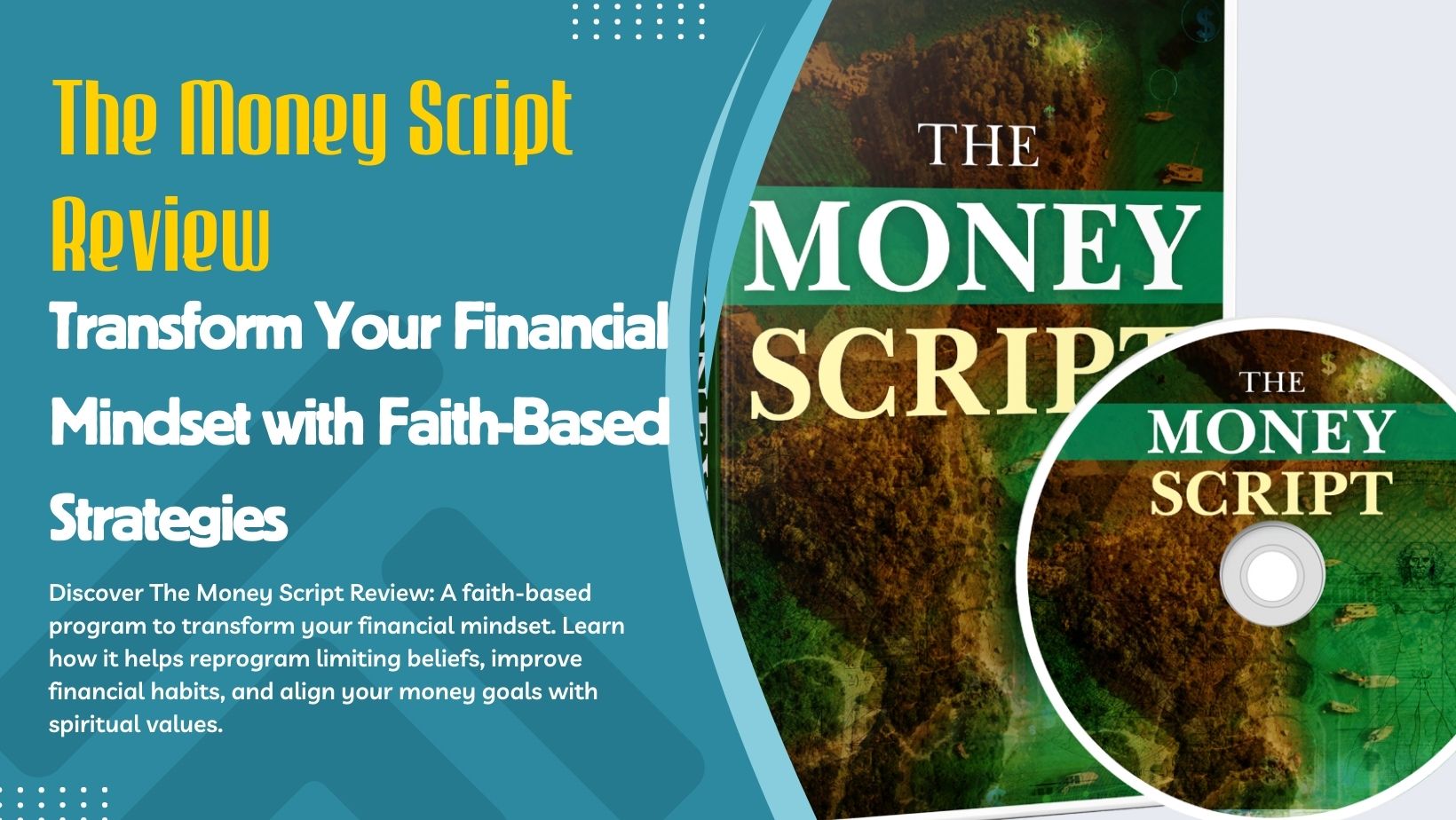 The Money Script Review: Transform Your Financial Mindset with Faith-Based Strategies