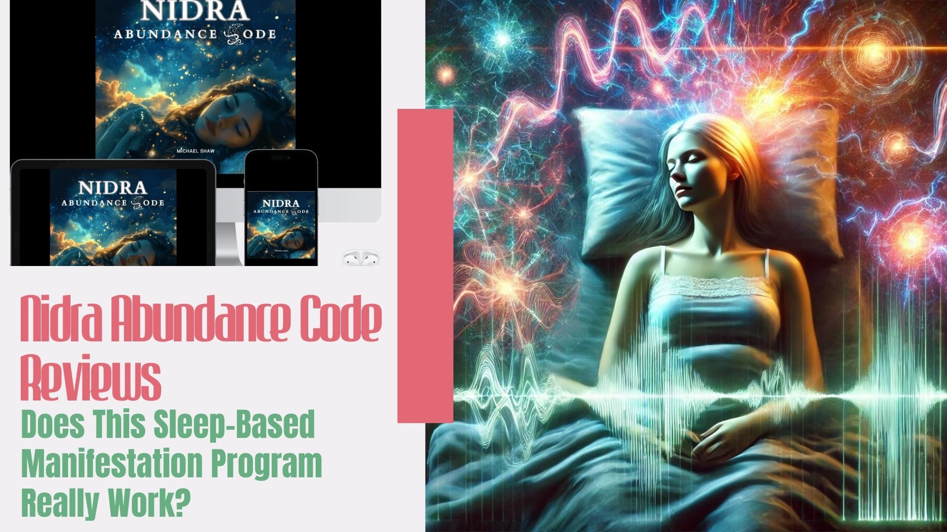 Nidra Abundance Code Reviews: Does This Sleep-Based Manifestation Program Really Work?