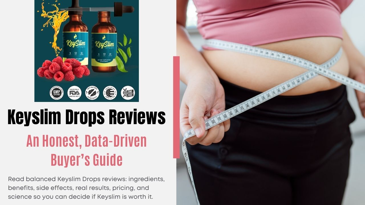 Keyslim Drops Reviews: An Honest, Data-Driven Buyer’s Guide